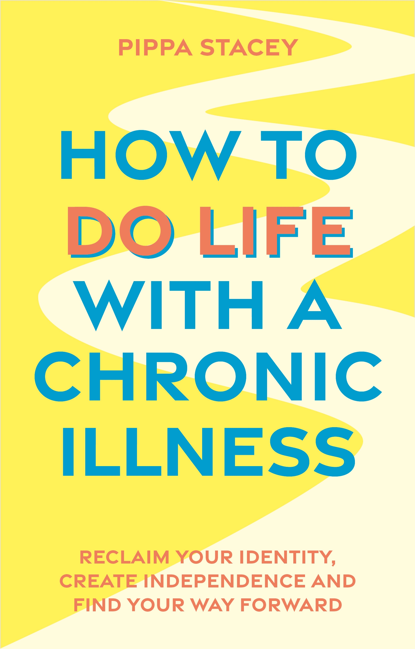 SIGNED COPY – How To Do Life With A Chronic Illness