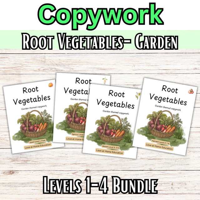 Root Vegetables: Garden Themed Copywork (PreK-8th)