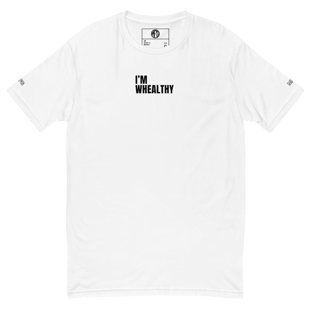 IM WHEALTHY Short Sleeve T-shirt