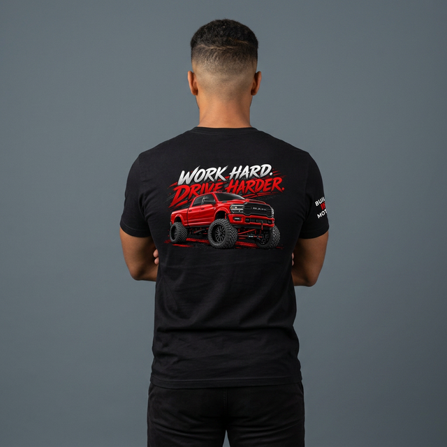ram2500 Work Hard Drive Harder Truck Tee - Off-Road Enthusiast T-Shirt
