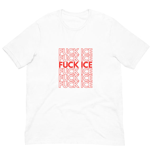 F*ck ICE T-Shirt