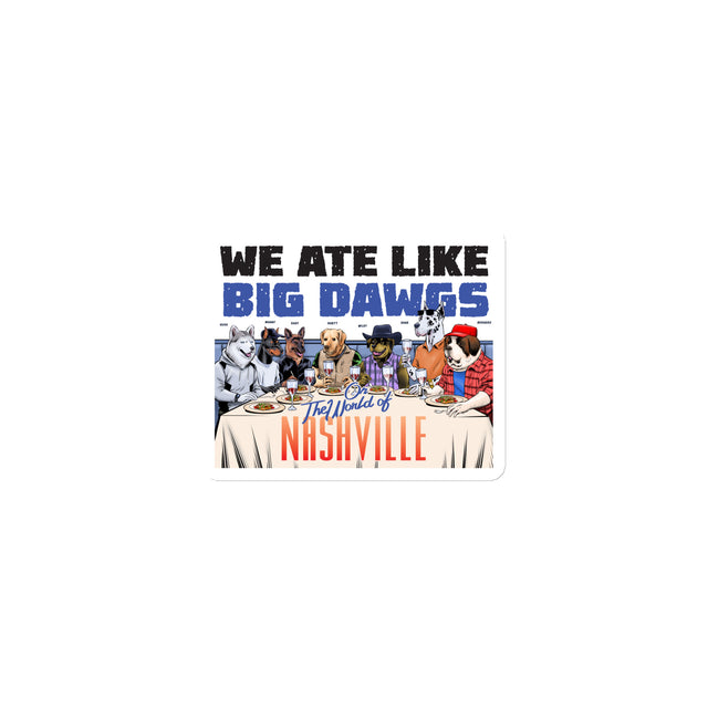 Ate Like Big Dawgs w/Names Magnet