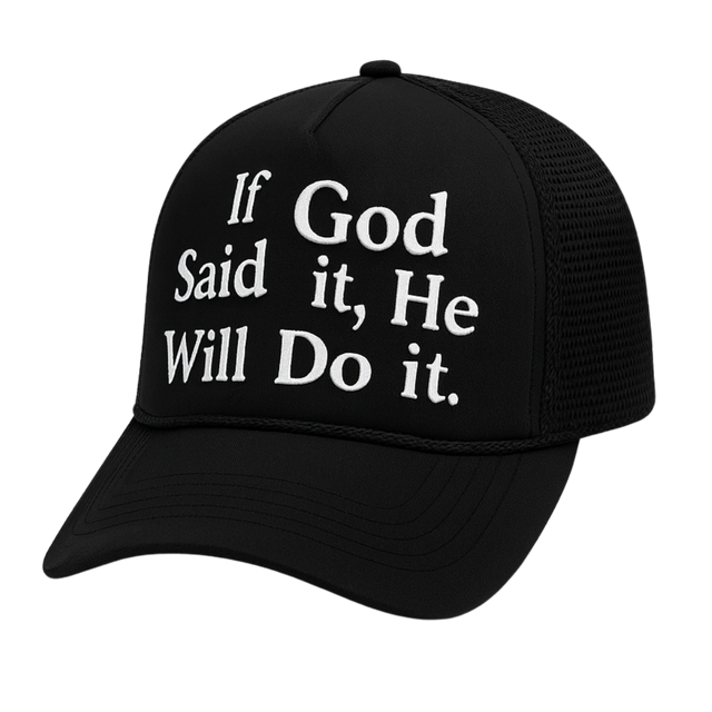 If God Said It, He Will Do It | Mesh Trucker Hat