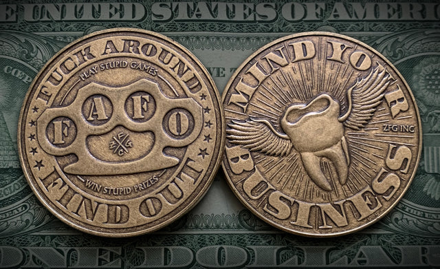 "F.A.F.O." Fuck Around & Find Out Coin (Bronze)